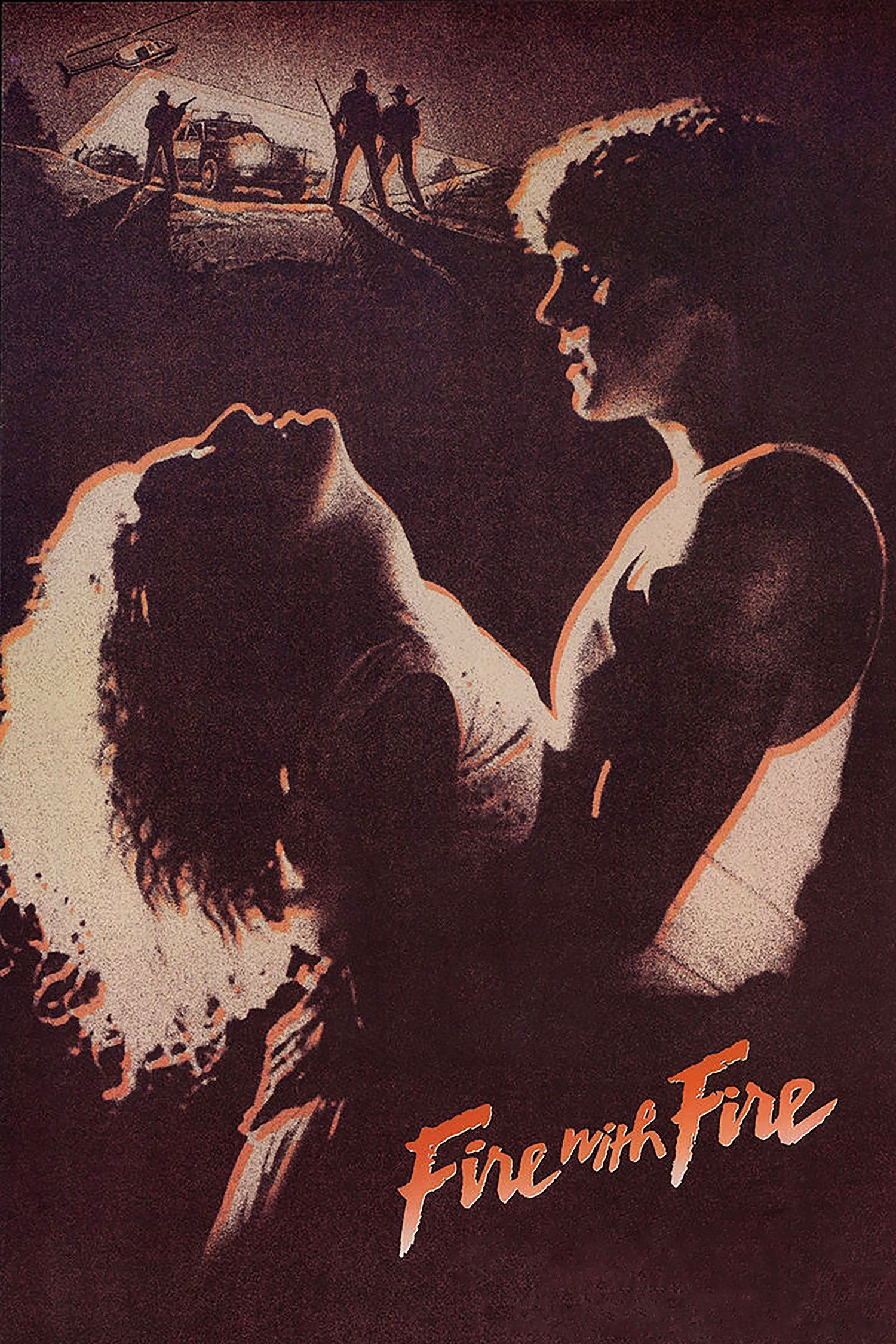 Fire with Fire - Verbotene Leidenschaft 